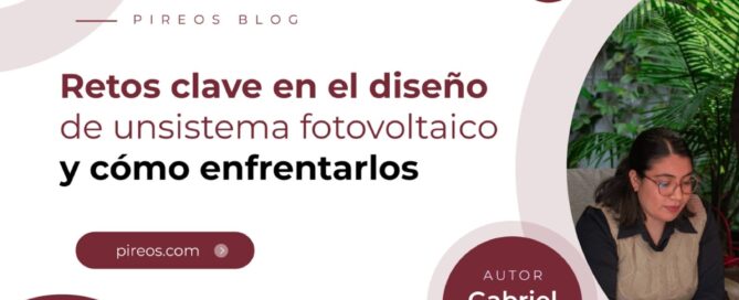 Infografía de Pireos Power sobre los retos clave en el diseño de un sistema fotovoltaico y estrategias para enfrentarlos, por Gabriel Guaida.