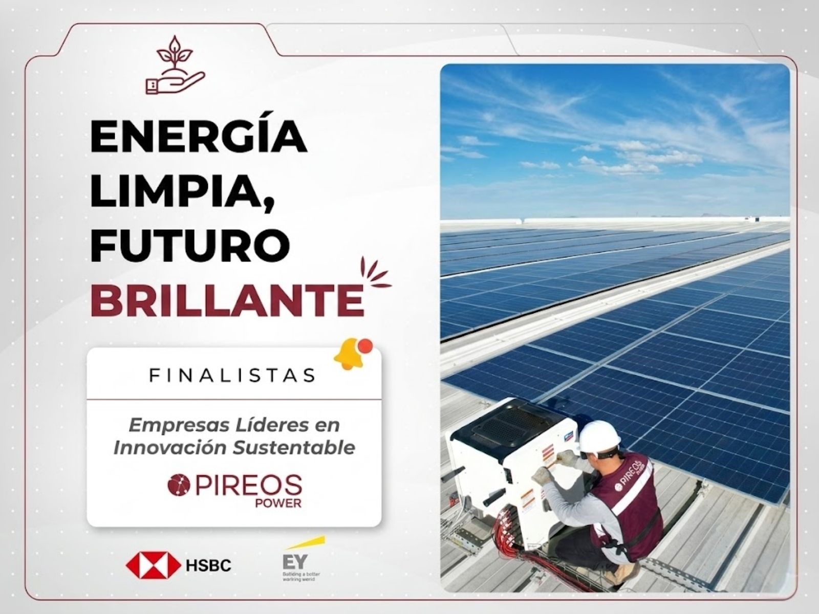 Infografía de Pireos Power: Finalistas del Premio Empresas Líderes en Innovación Sustentable 2024 por HSBC y EY, destacando energía limpia para un futuro brillante.