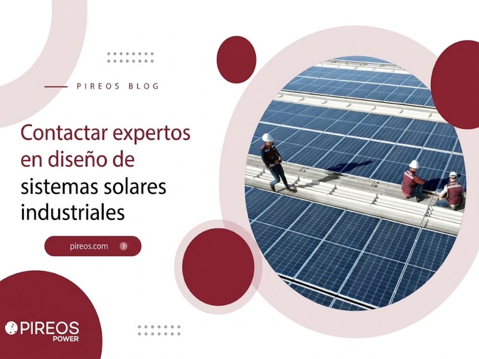 Ingenieros de Pireos Power realizando el montaje y diseño de un sistema solar industrial sobre la techumbre de una nave industrial.