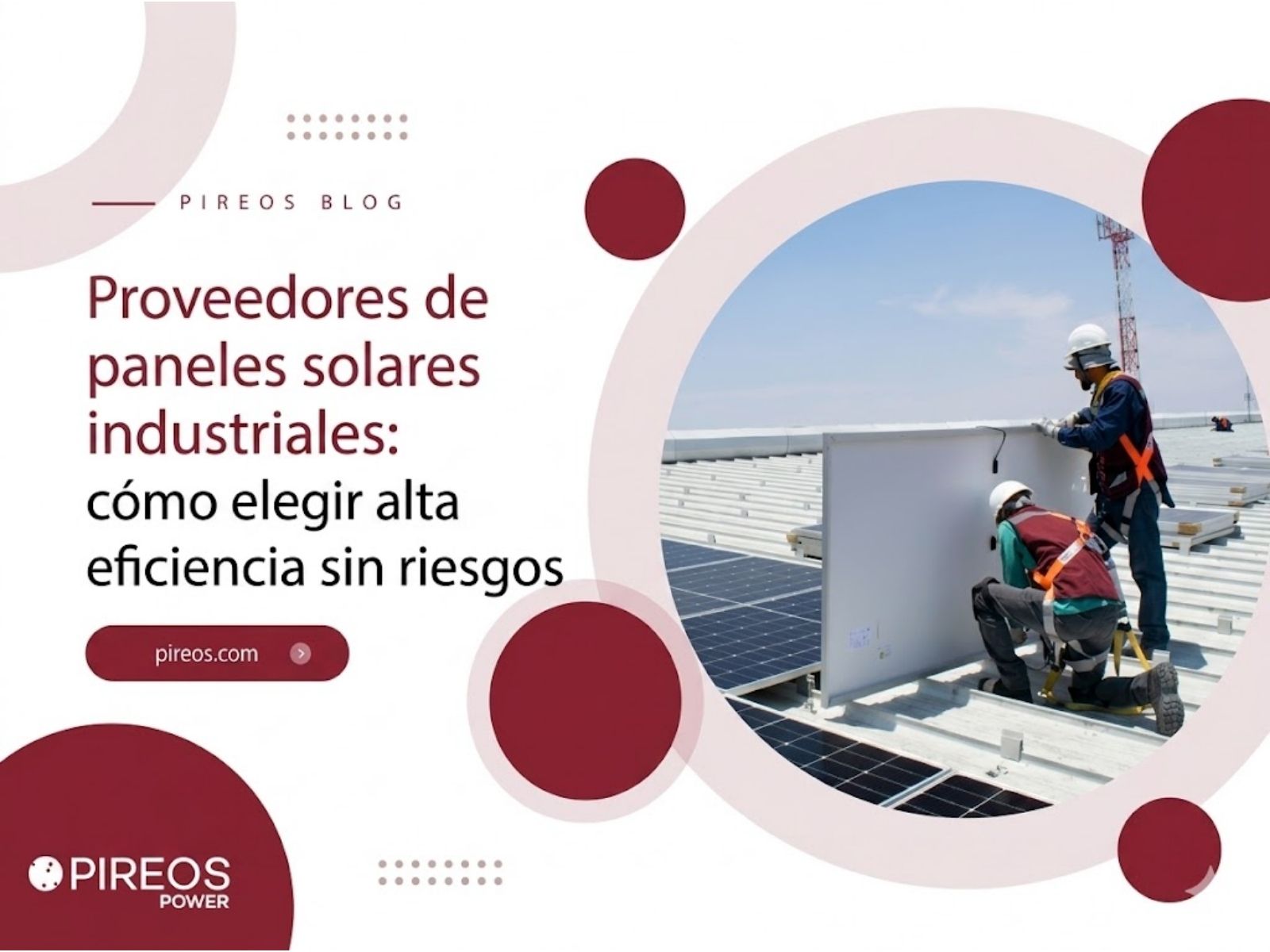 Ingenieros de Pireos Power instalando paneles solares de alta eficiencia en el techo de una planta industrial en Ciudad de México para garantizar resiliencia energética.