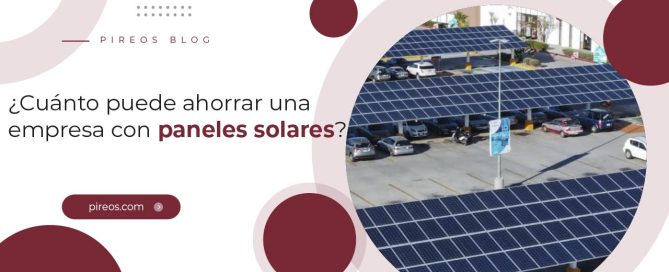Infografía de PIREOS Power sobre el ahorro estimado al instalar paneles solares en una empresa.
